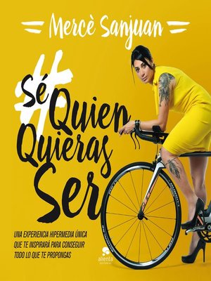 cover image of Sé quien quieras ser